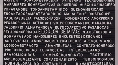  Jorge Julián Aristizábal, El color de mi voz, 2016, letras plásticas sobre tablero metálico, 40 x 60 cm. Nota: La participación de La Galería de la Oficina es un homenaje a su director Alberto Sierra. Cortesía: ARTBO 2017