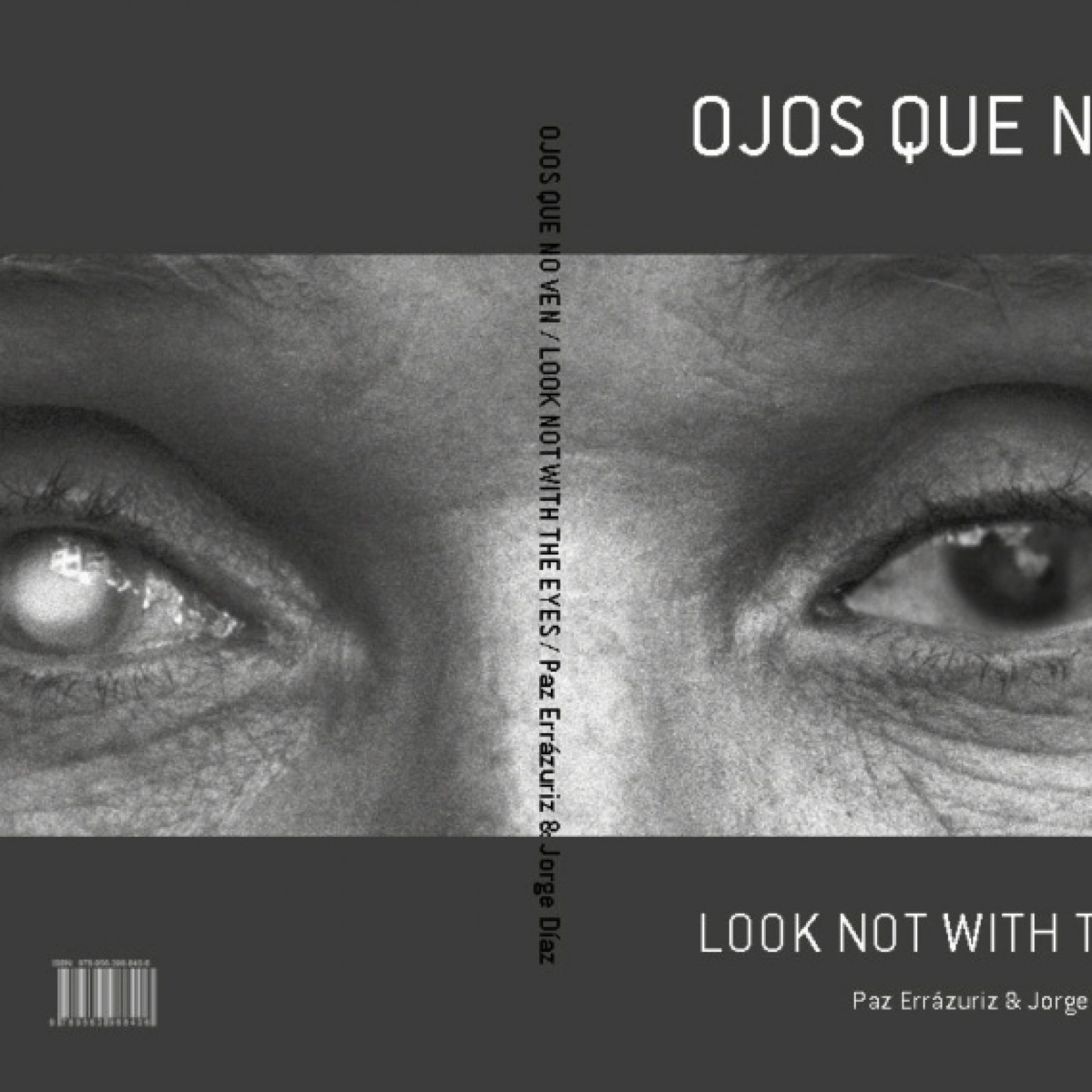 UN VER Y NO VER EN EL OJO. SOBRE 