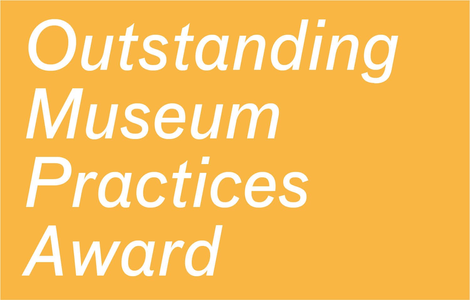 Outstanding Museum Practice Award